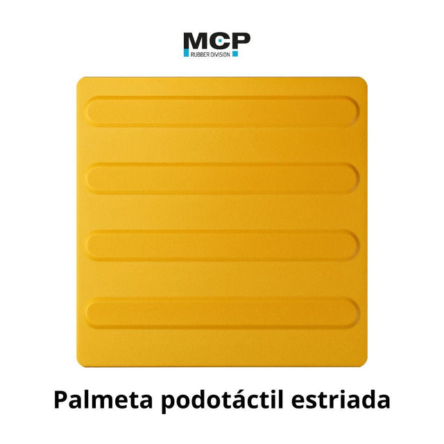 Palmeta Podotáctil Estriada Amarillo 30cm x 30cm x 3,5mm - MCP Rubber Division